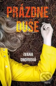 Prázdne duše - Ivana Ondriová - kniha z kategorie Thrillery