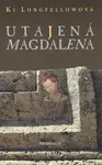 Utajená Magdaléna (poškozená) - Ki Longfellowová