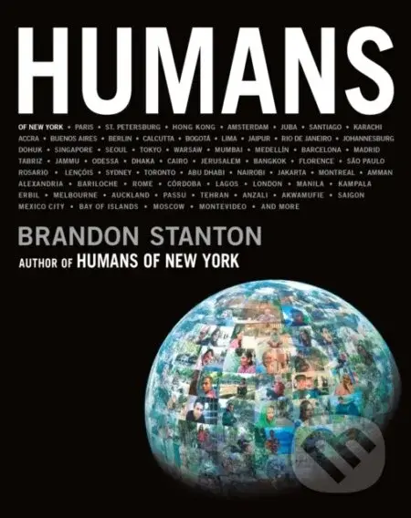 Humans - Brandon Stanton - kniha z kategorie Umění, design a architektura