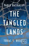 The Tangled Lands - Paolo Bacigalupi, Tobias S. Buckell - kniha z kategorie Fantasy