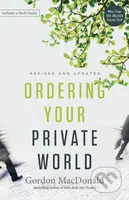 Ordering Your Private World - Gordon MacDonald - kniha z kategorie Filozofie