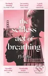 The Selfless Act of Breathing - Jj Bola - kniha z kategorie Společenská beletrie