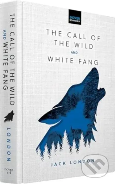 The Call of the Wild & White Fang - Jack London - kniha z kategorie Beletrie pro děti
