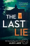 The Last Lie - Alex Lake