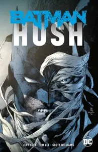Batman: Hush - Jeph Loeb