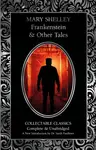 Frankenstein & Other Tales - Mary W. Shelley