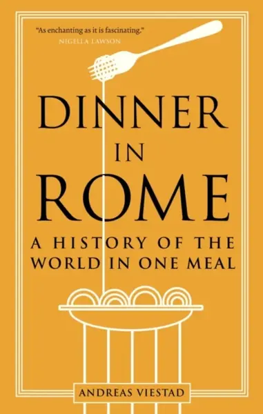 Dinner in Rome - Andreas Viestad