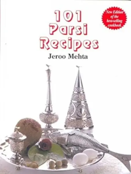 101 Parsi Recipes - Jeroo Mehta