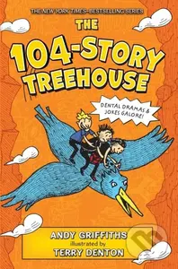 The 104-Story Treehouse (Dental Dramas & Jokes Galore!) - kniha z kategorie Pro děti