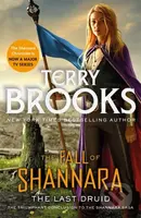The Last Druid: Book Four of the Fall of Shannara - Terry Brooks - kniha z kategorie Fantasy