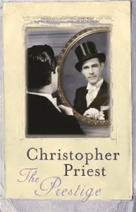 The Prestige - Christopher Priest