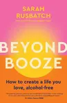 Beyond Booze - Sarah Rusbatch