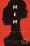 MEM - Bethany C. Morrow - kniha z kategorie Společenská beletrie