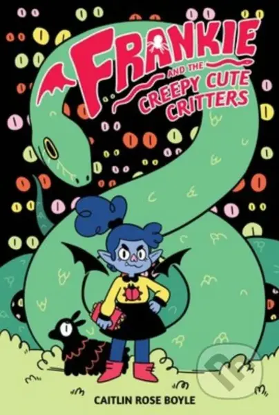 Frankie and the Creepy Cute Critters - Caitlin Rose Boyle - kniha z kategorie Pro děti