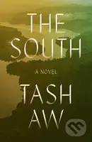 South (A Novel) - Tash Aw - kniha z kategorie Společenská beletrie