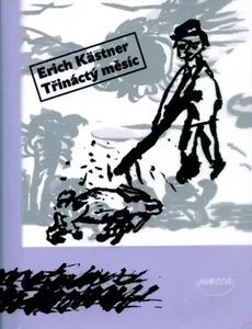 Třináctý měsíc (poškozená) - Erich Kästner