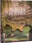 Tuscan Rooms - Aimee Farrell, Antonio Monfreda