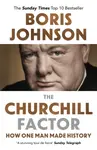 The Churchill Factor - Boris Johnson