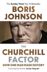 The Churchill Factor - Boris Johnson