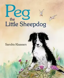 Peg the Little Sheepdog - Sandra Klaassen