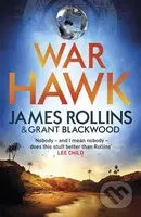 War Hawk - Grant Blackwood, James Rollins - kniha z kategorie Thrillery