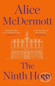 The Ninth Hour - Alice Mcdermott - kniha z kategorie Společenská beletrie