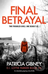 Final Betrayal (An absolutely gripping crime thriller) - kniha z kategorie Detektivky, thrillery a horory