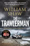 The Trawlerman - William Shaw