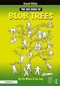 The Big Book of Blob Trees - Ian Long, Pip Wilson