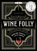 Wine Folly: Magnum Edition - Madeline Puckette, Justin Hammack
