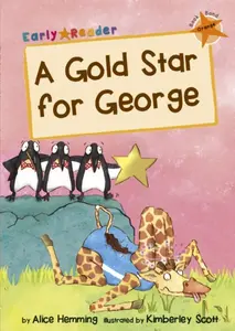 A Gold Star for George - Alice Hemming