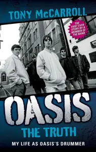 Oasis - Tony McCarroll