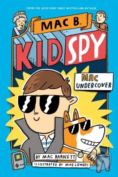 Mac Undercover (Mac B, Kid Spy #1) - Mac Barnett - kniha z kategorie Pro děti