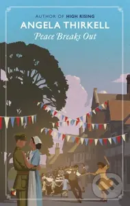 Peace Breaks Out - Angela Thirkell - kniha z kategorie Společenská beletrie