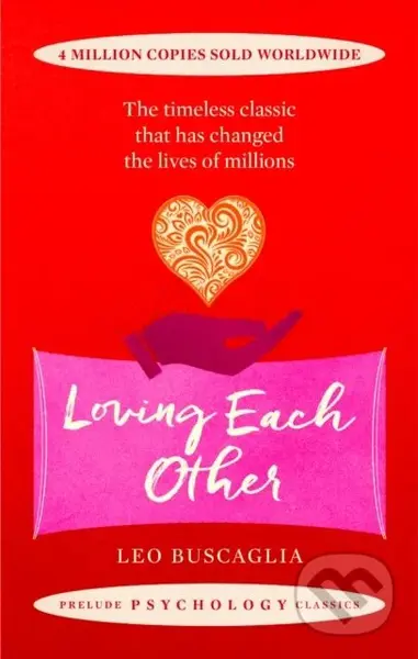 Loving Each Other (The timeless classic that has changed the lives of millions) - kniha z kategorie Psychologie