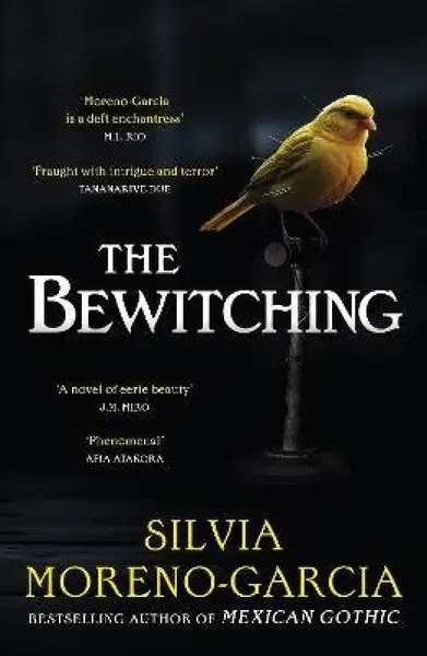 Bewitching - Silvia Moreno-Garciová