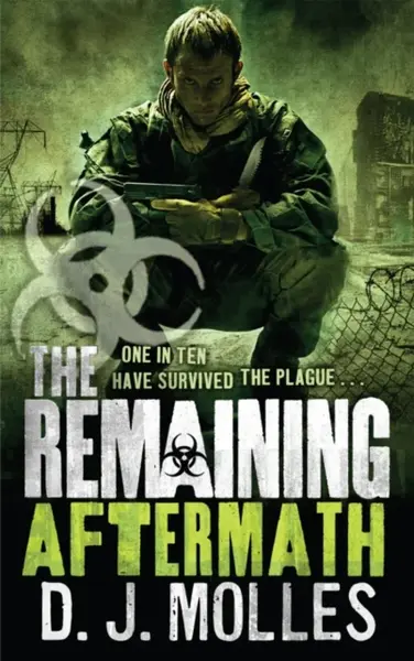The Remaining: Aftermath - D. J. Molles