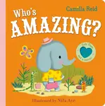 Who's Amazing? - Camilla Reid
