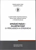 Správní právo - Zvlaštní část (v příkladech a otázkách)