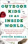 Outdoor Kids in an Inside World - Steven Rinella