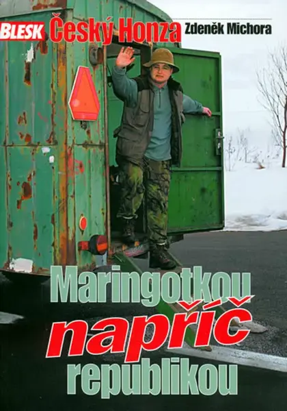 Maringotkou napříč republikou (poškozená) - Michora Zdeněk