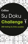 Su Doku Challenge Book 1 - Collins Puzzles