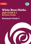 AQA GCSE 9-1 Revision Guide: Aiming for Grade 4 - Collins GCSE