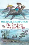 The Sandman and the Turtles - Michael Morpurgo