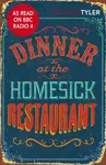 Dinner at the Homesick Restaurant - Anne Tylerová