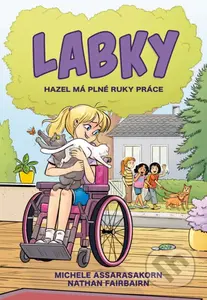 Hazel má plné ruky práce (LABKY 4) - Nathan Fairbairn, Michele Assarasakorn (ilustrátor) - kniha z kategorie Pohádky