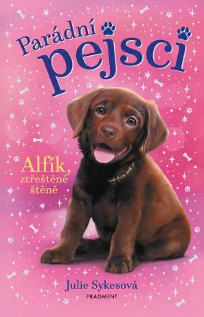 Parádní pejsci – Alfík, ztřeštěné štěně - Julie Sykesová - e-kniha