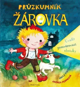 Průzkumník Žárovka - Pavla Etrychová