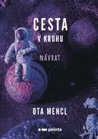 Cesta v kruhu - Návrat - Ota Mencl - e-kniha