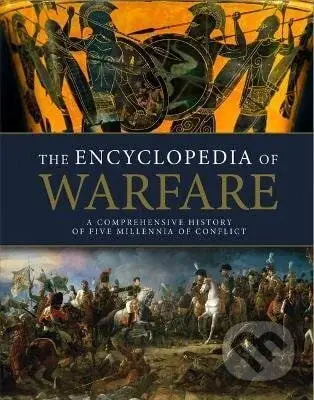 Encyclopedia of Warfare - Dennis Showalter